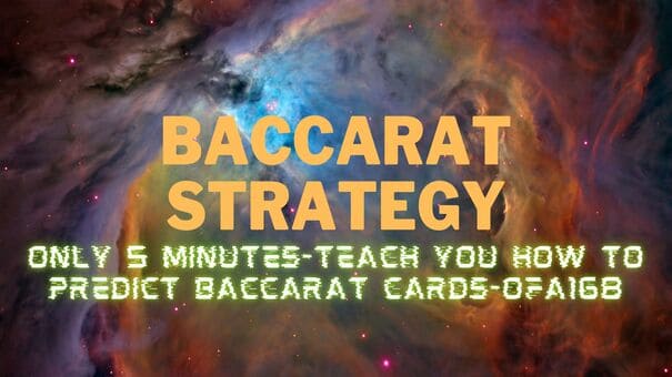 【Baccarat Strategy】- In just 5 minutes, you will be taught how to predict baccarat cards